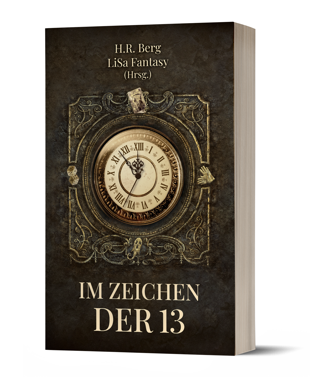Im Zeichen der 13: Anthologie der Münchner Schreiberlinge 